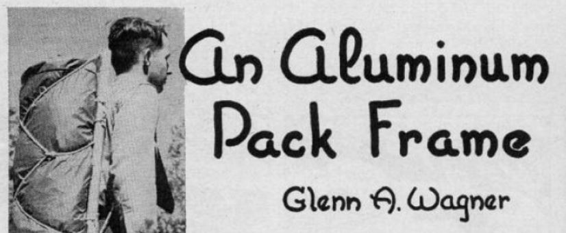 Boy's Life - 1949-10 - An Aluminum Pack Frame - Glenn Wagner
