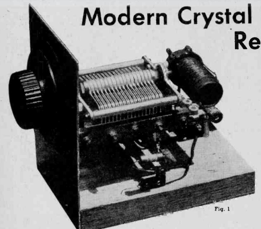 Modern Crystal Radio Receiver - Radio Experimenter Vol 1 1950